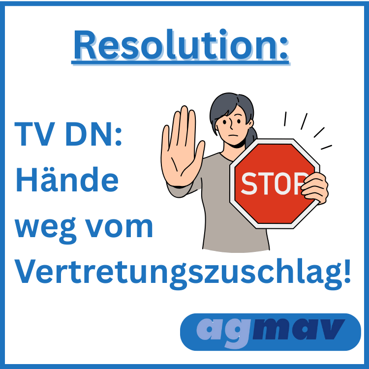 Resolution: Hände weg vom Vertretungszuschlag!